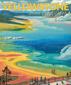 Park Yellowstone plan zwiedzania